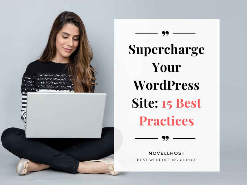 Supercharge Your WordPress Site 15 Best Practices